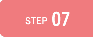 STEP 07